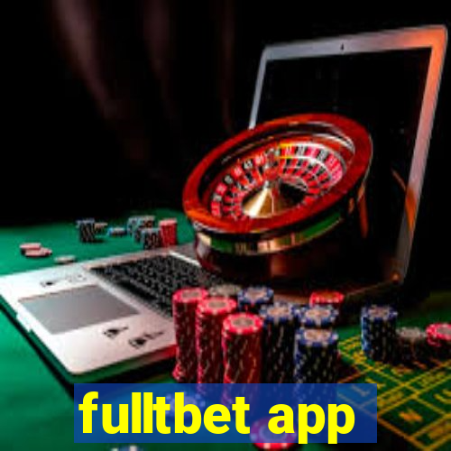 fulltbet app